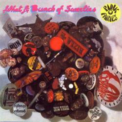 Pink Fairies : What a Bunch of Sweeties